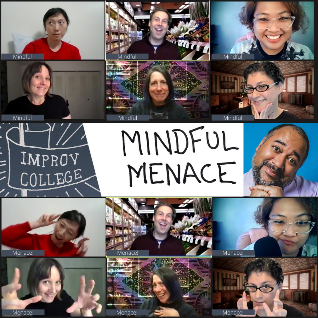 A collage of six Mindful Menace workshop participants at the top posing with a sweet looking face, and repeated at the bottom posing in with a menacing face. Separating the two poses is a banner for the Improv College, the title mindful menace and Velvet Wells' face